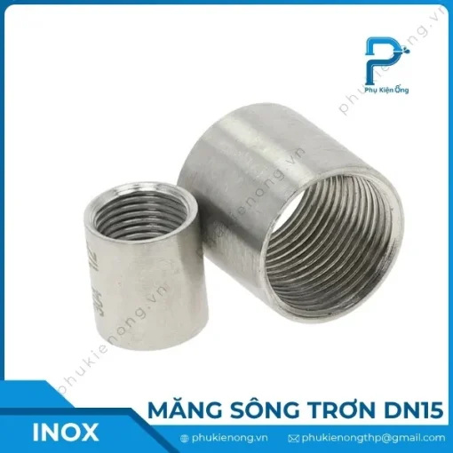Măng sông ren trơn inox DN15