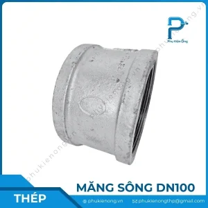 Măng sông ren mạ kẽm DN100