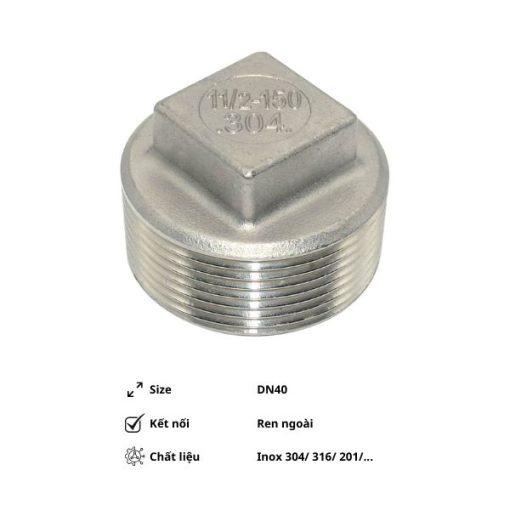 Nút bịt ren ngoài inox DN40