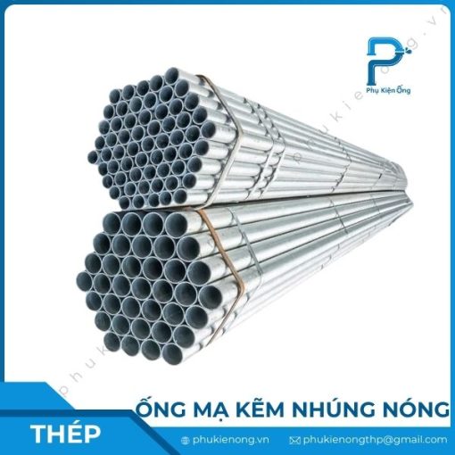 Ống thép mạ kẽm nhúng nóng