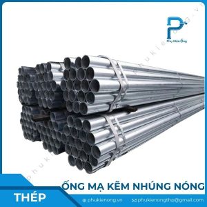 Ống thép mạ kẽm nhúng nóng