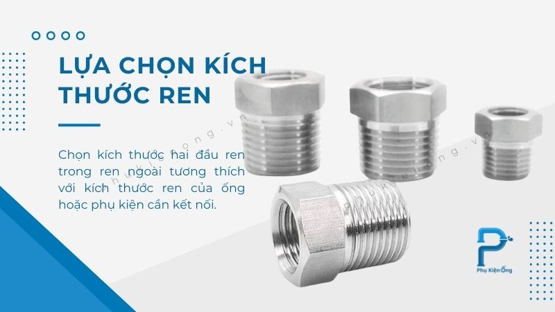 Cần lựa chọn kích thước cà rá ren chính xác