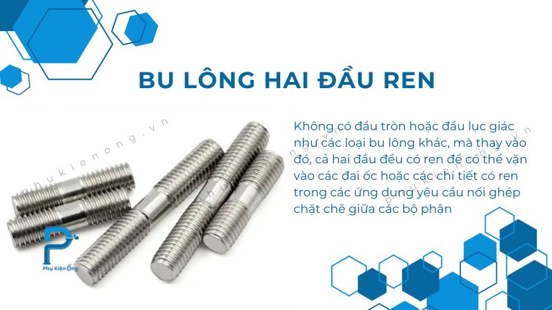 Bu lông hai đầu ren không có thiết kế đầu bu lông