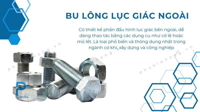 Bu lông lục giác ngoài thông dụng trong kết nối các thiết bị đường ống