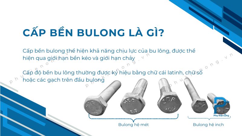 Cấp độ bền bu lông thể hiện giới hạn bền kéo và giới hạn chảy