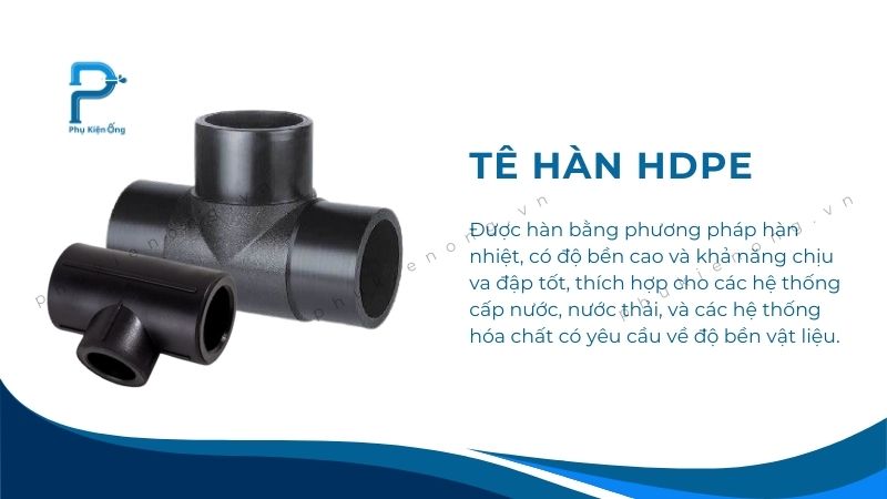 Tê hàn HDPE thích hợp cho các đường ống cấp thoát nước