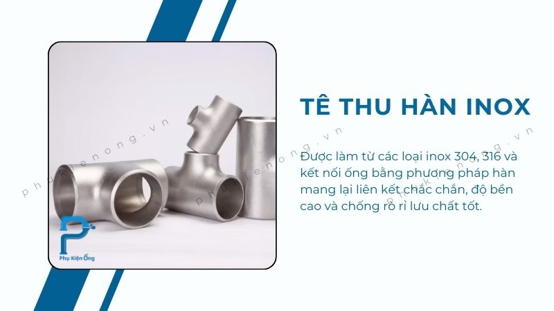 Đặc điểm tê thu hàn inox