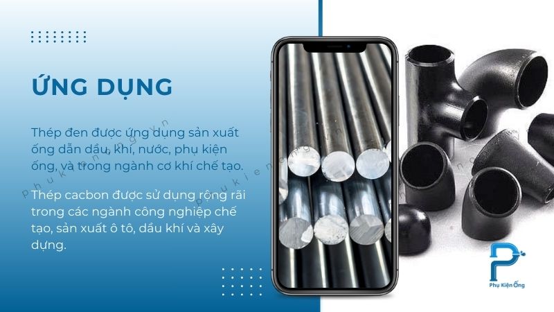 Ứng dụng thép đen và thép carbon trong xây dựng, công nghiệp