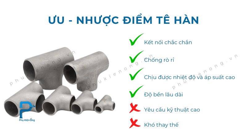 Ưu và nhược điểm của tê hàn