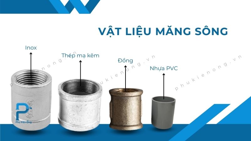 Vật liệu chế tạo măng sông thông dụng