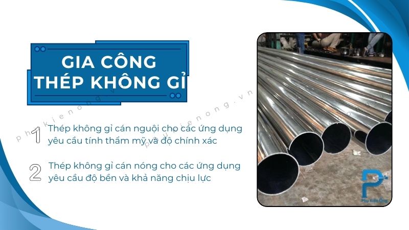 Hai phương pháp gia công thép thông dụng