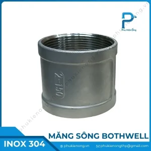 Măng sông inox 304 Bothwell