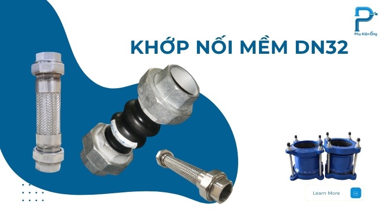 5+ khớp nối mềm DN32 chất lượng cao 2025