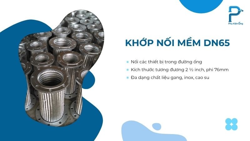 Khớp nối mềm DN65 giúp kết nối & bảo vệ ống phi 76 tối ưu