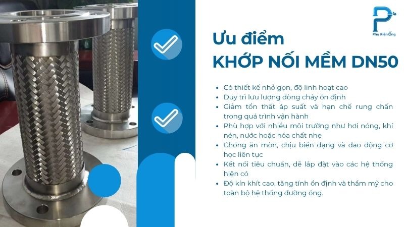 Ưu điểm nổi bật của khớp nối mềm DN50