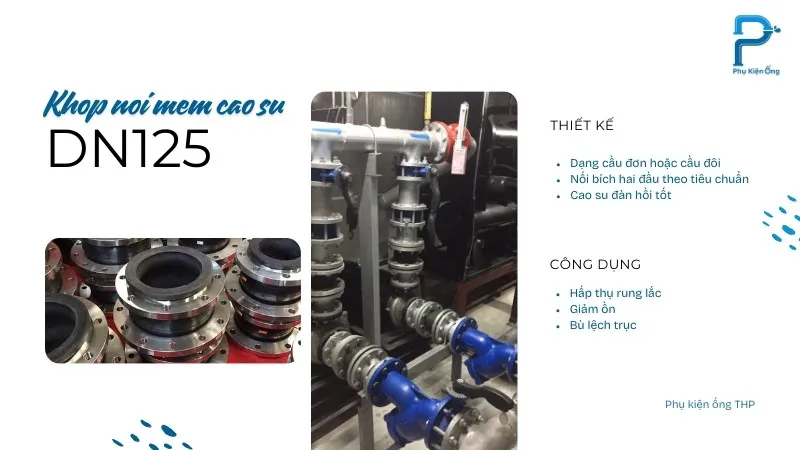 Khớp nối mềm cao su DN125 giúp chống rung, giảm ồn