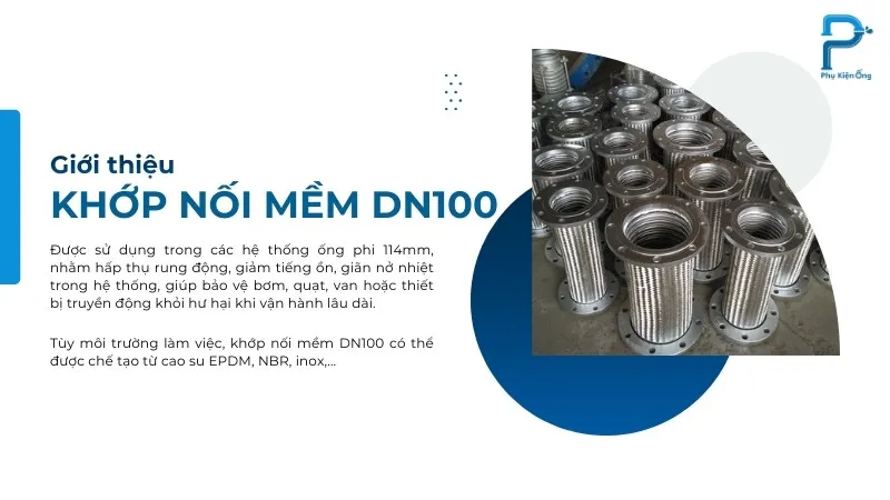 Khớp nối mềm DN100 bảo vệ tối ưu các hệ thống ống phi 114