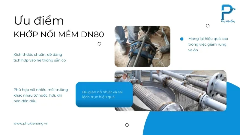 4 ưu điểm nổi bật của khớp nối mềm DN80