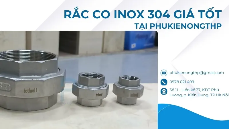 Rắc co inox 304 nhập khẩu, giá tốt tại Phụ kiện ống THP