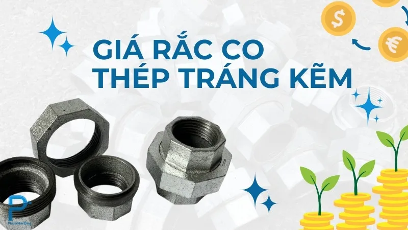 Báo giá rắc co thép tráng kẽm - [CẬP NHẬT] mới nhất 2026