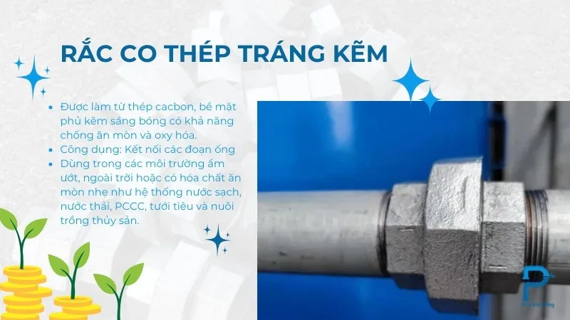 Rắc co thép tráng kẽm có khả năng chống ăn mòn tốt, giá thành hợp lý
