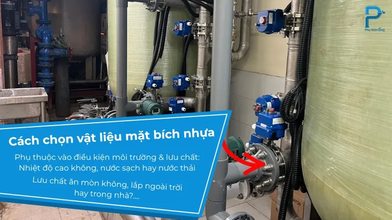 Cách chọn vật liệu mặt bích nhựa phù hợp cho từng môi trường