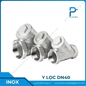 Y lọc inox DN40 nối ren, lắp ống phi 49mm