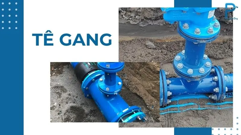 Các loại tê gang phổ biến và phân tích ưu nhược điểm